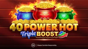 Tampilan layar permainan slot 40 Power Hot Triple Boost dengan desain modern